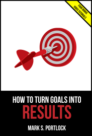 Turn Goals into Results